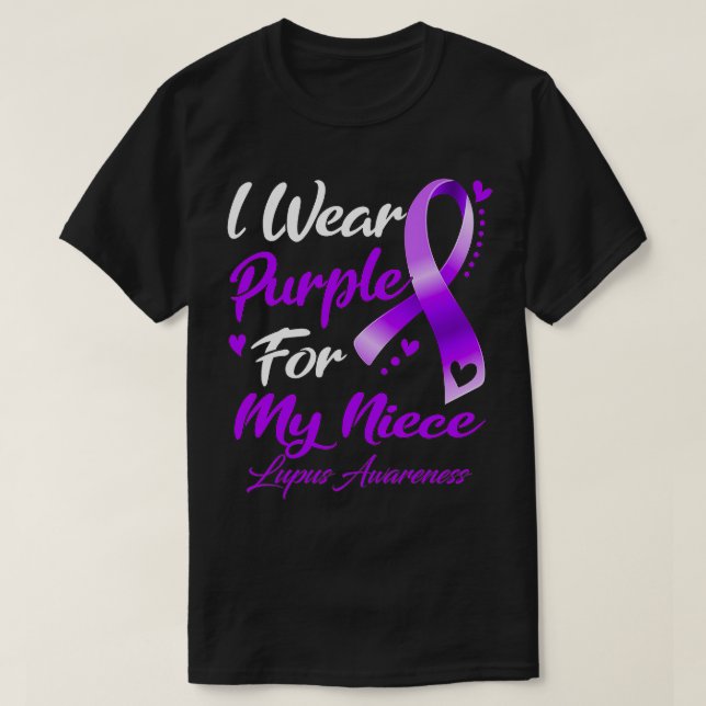 I Wear Purple For My Niece Lupus Awareness  T-Shirt (Design Front)