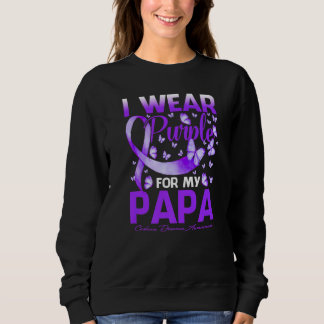 I Wear Purple For My Papa Crohn's And Disease Awar Sweatshirt