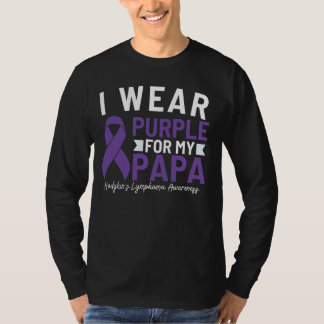 I Wear Purple For My Papa Hodgkin's Lymphoma Aware T-Shirt