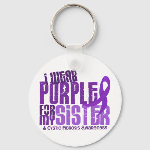 I Wear Purple For My Sister 6.4 Cystic Fibrosis Keychain