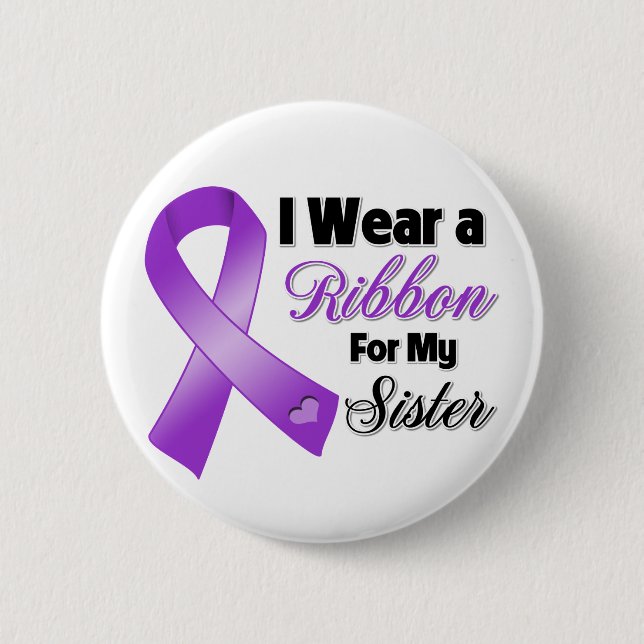 I Wear Purple For My Sister Button (Front)