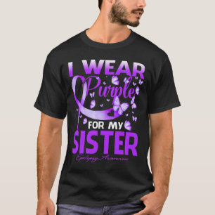 I Wear Purple For My Sister Epilepsy Awareness T-Shirt