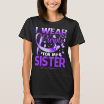 I Wear Purple For My Sister Lupus Awareness Gift T-Shirt