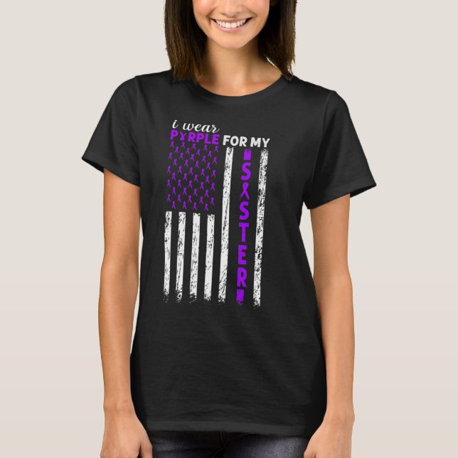 I Wear Purple For My Sister Pancreatic Cancer Usa  T-Shirt (Front)