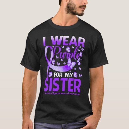 I Wear Purple For My Sister Turner Syndrome Awaren T_Shirt