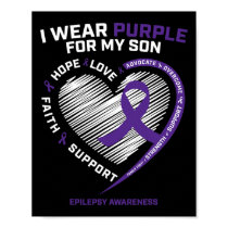 I Wear Purple For My Son Epilepsy Awareness Gifts  Poster