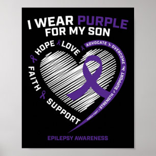 I Wear Purple For My Son Epilepsy Awareness Gifts Poster