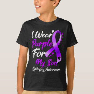I Wear Purple For My Son Epilepsy Awareness Gifts T-Shirt