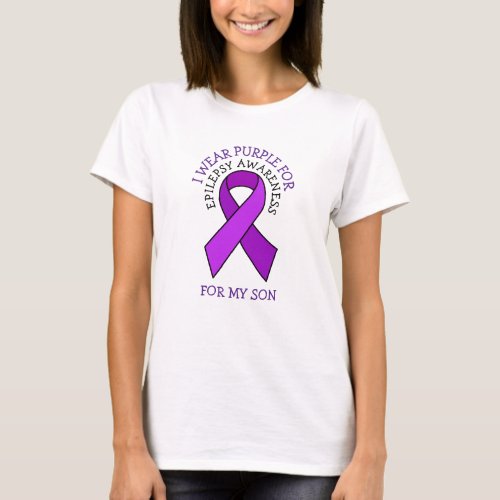 I Wear Purple for my Son  Epilepsy Awareness  T_Shirt