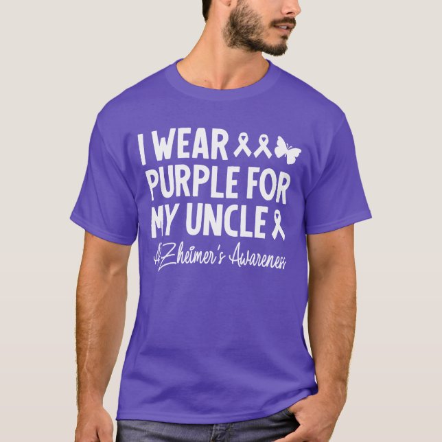 I Wear Purple For My Uncle Alzheimer's Awareness T-Shirt (Front)