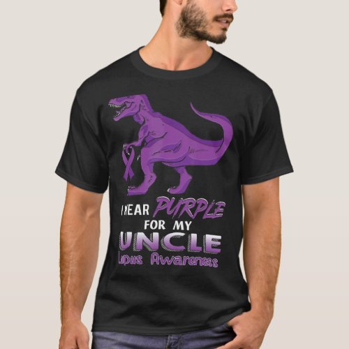 I Wear Purple For My Uncle  Lupus Awareness Dinosa T_Shirt