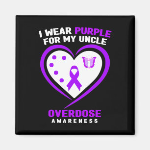 I Wear Purple For My Uncle Overdose Awareness Magnet