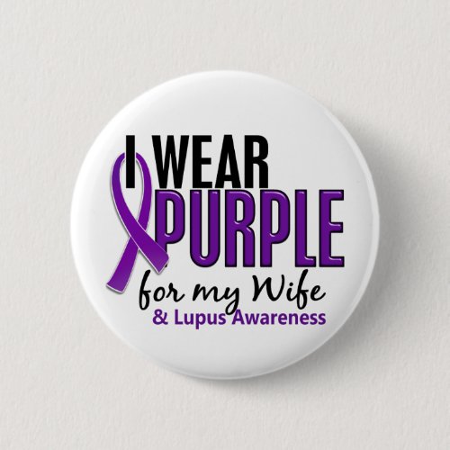 I Wear Purple For My Wife 10 Lupus Pinback Button