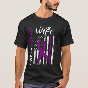 I Wear Purple For My Wife Alzheimers Awareness Ame T-Shirt
