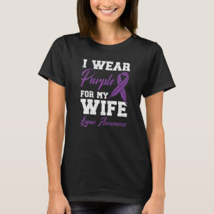 I Wear Purple For My Wife Lupus Awareness Support  T-Shirt