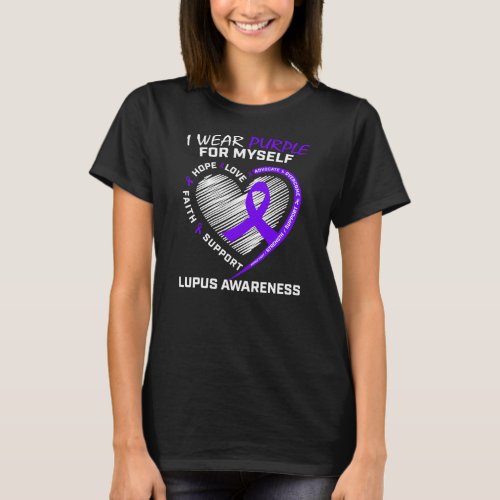 I Wear Purple For Myself Lupus Awareness Women T_Shirt