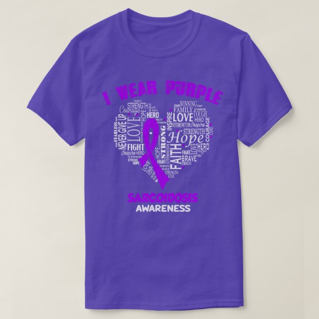 I Wear Purple For Sarcoidosis Awareness Faith Hope T-Shirt (Design Front)