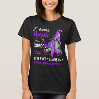 I Wear Purple For Someone Hodgkin's Lymphoma T-Shirt