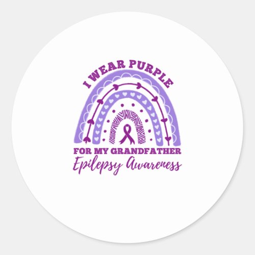 I Wear Purple Grandfather Epilepsy Awareness Classic Round Sticker
