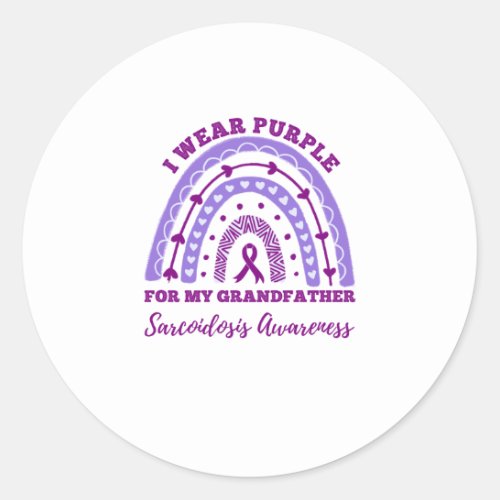 I Wear Purple Grandfather Sarcoidosis Awareness Classic Round Sticker