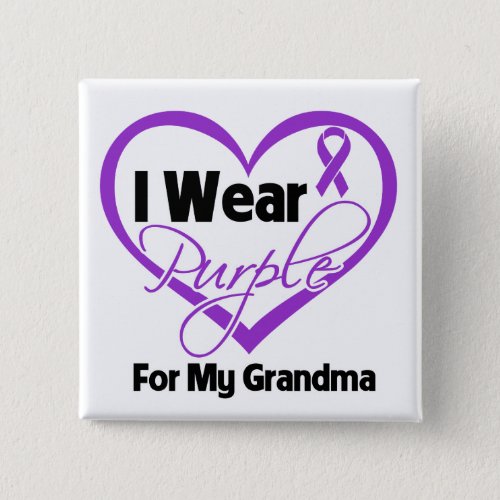 I Wear Purple Heart Ribbon _ Grandma Pinback Button