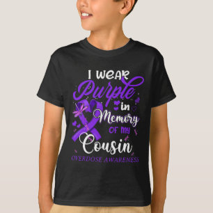 I Wear Purple In Memory For My Cousin Overdose Awa T-Shirt