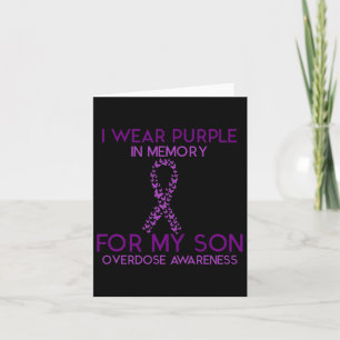 I Wear Purple In Memory For My Son Overdose Awaren Card