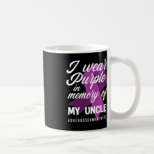 I Wear Purple In Memory For My Uncle Overdose Awar Coffee Mug