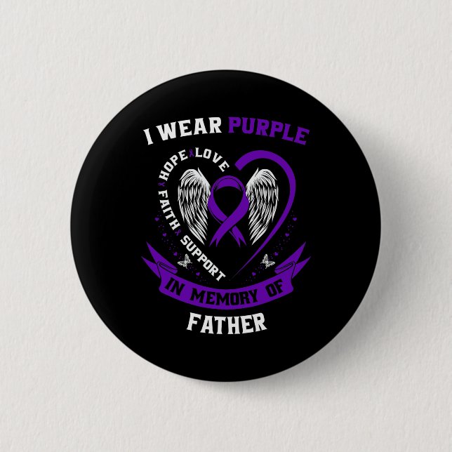 I Wear Purple In Memory Of Father Dad Pancreatic C Button (Front)