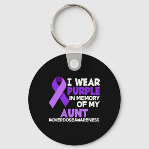 I Wear Purple In Memory Of My Aunt Overdose Awaren Keychain