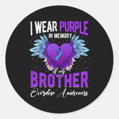 I Wear Purple In Memory Of My Brother Overdose Awa Classic Round Sticker