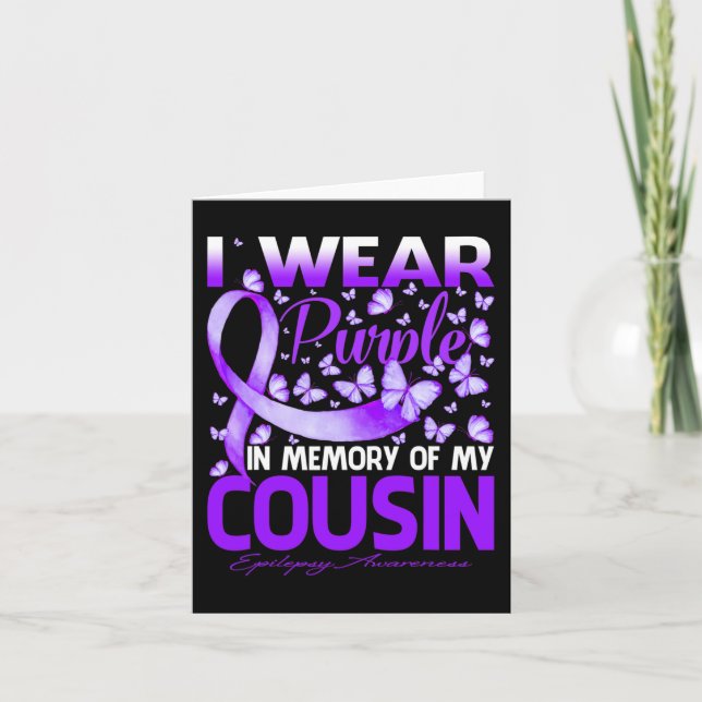 I Wear Purple In Memory Of My Cousin Epilepsy Awar Card (Front)