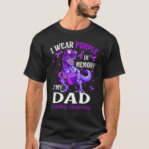 I Wear Purple In Memory Of My Dad Overdose Awarene T-Shirt