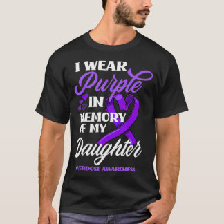 I Wear Purple In Memory Of My Daughter Overdose T-Shirt