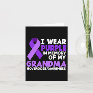 I Wear Purple In Memory Of My Grandma Overdose Awa Card