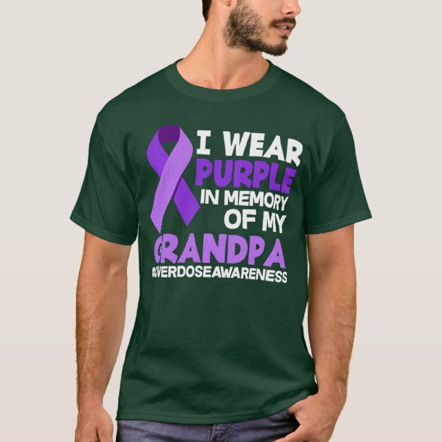 I Wear Purple In Memory Of My Grandpa Overdose Awa T-Shirt (Front)