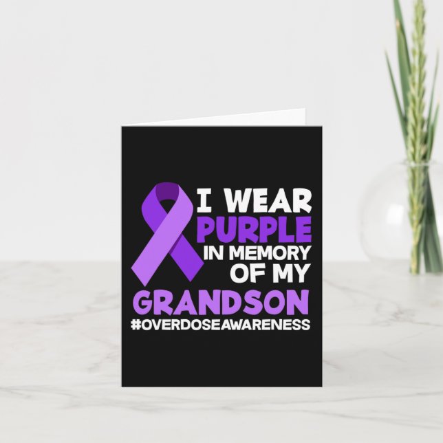 I Wear Purple In Memory Of My Grandson Overdose Aw Card (Front)