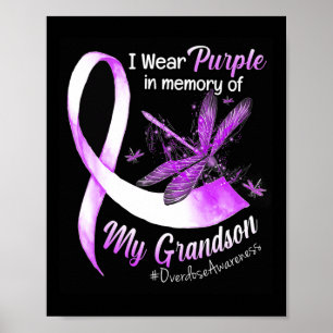 I Wear Purple In Memory Of My Grandson Overdose Aw Poster