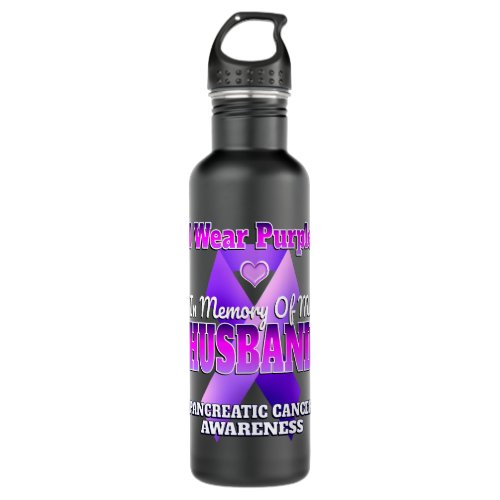 I Wear Purple In Memory Of My Husband Pancreatic C Stainless Steel Water Bottle