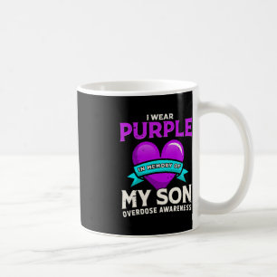 I Wear Purple In Memory Of My Son - Overdose Aware Coffee Mug