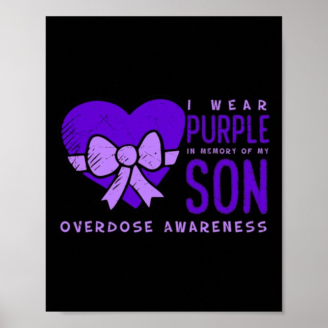 I Wear Purple In Memory Of My Son - Overdose Aware Poster (Front)