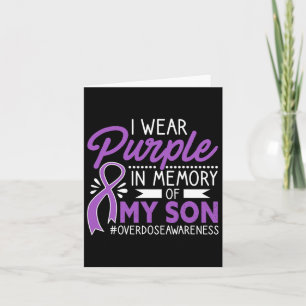 I Wear Purple In Memory Of My Son Overdose Awarene Card