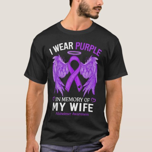 I Wear Purple In Memory Of My Wife Alzheimer Aware T_Shirt