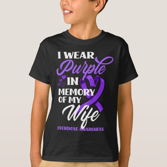 I Wear Purple In Memory Of My Wife Overdose Awaren T-Shirt (Front)