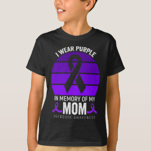 I Wear Purple Overdose Awareness Purple Ribbon Mom T-Shirt