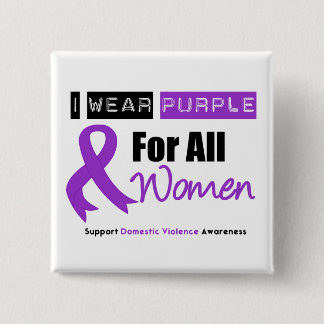 I Wear Purple Ribbon Women Domestic Violence Pinback Button
