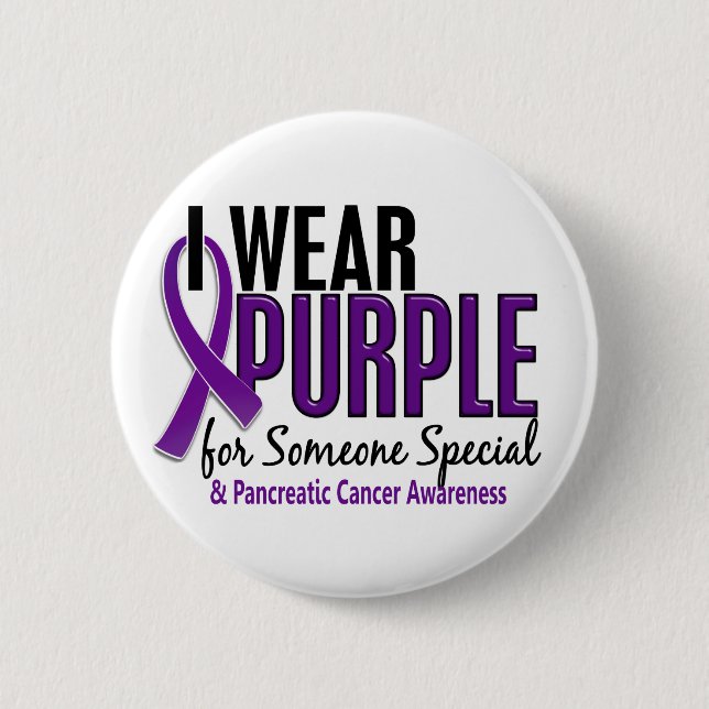 I Wear Purple Someone Special 10 Pancreatic Cancer Pinback Button (Front)