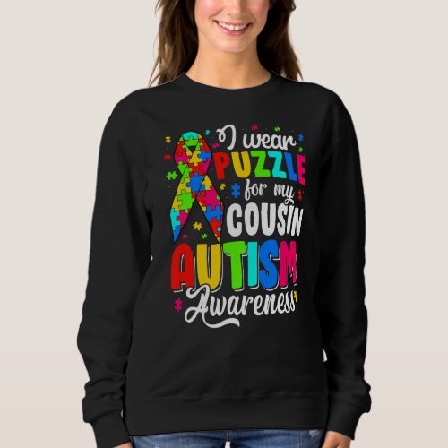 I Wear Puzzle For My Cousin Autism Awareness Kids  Sweatshirt