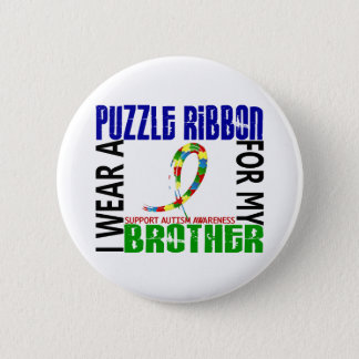 I Wear Puzzle Ribbon For My Brother 46 Autism Pinback Button