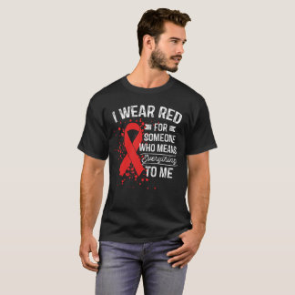 I Wear Red - Awareness Red Ribbon Gift T-Shirt
